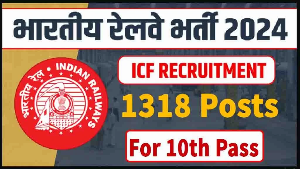 ICF Chennai Various Trade Apprentices 2024 Apply Online for 1010 Post details on sarkariclerks