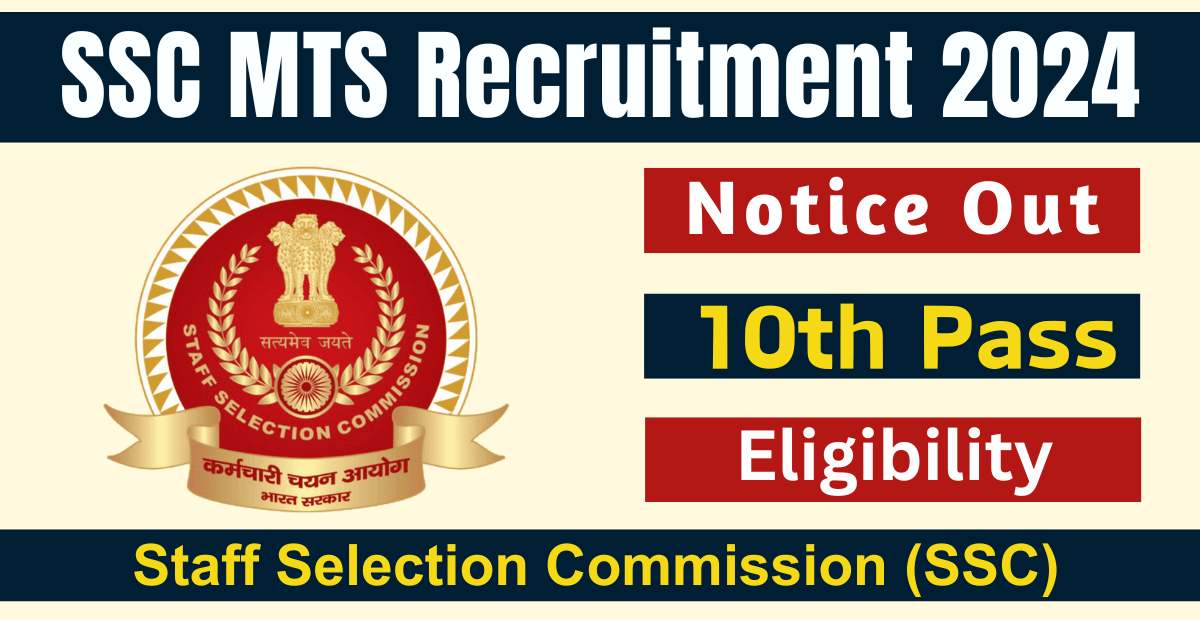 SSC MTS Vacancy 2024 (Notification PDF Out) Online Apply for 8326 MTS and Havaldar Posts, government job portal details sarkariclerks.