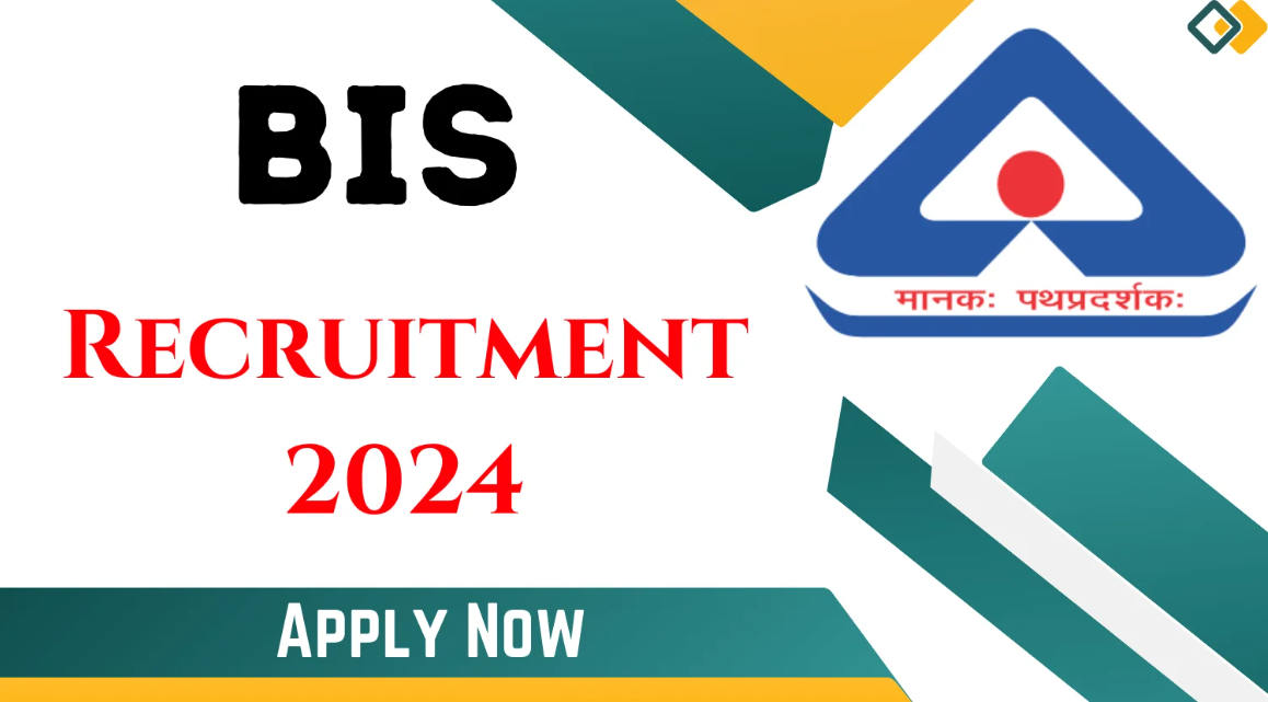 BIS Recruitment 2024: Apply for Various 15 Post, government job portal details on sarkariclerks.