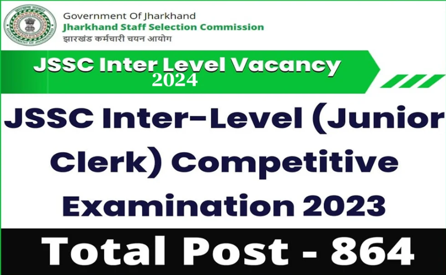 JSSC Inter Level Recruitment 2024: 864 पदों के लिए ऑनलाइन आवेदन करें; Application Fee, Qulification, Salary, Notification, and Deadline, government job portal details on sarkariclerks.