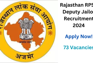 RPSC Deputy Jailor Vacancy 2024: Online Application for 73 Post, government job portal details sarkariclerks.