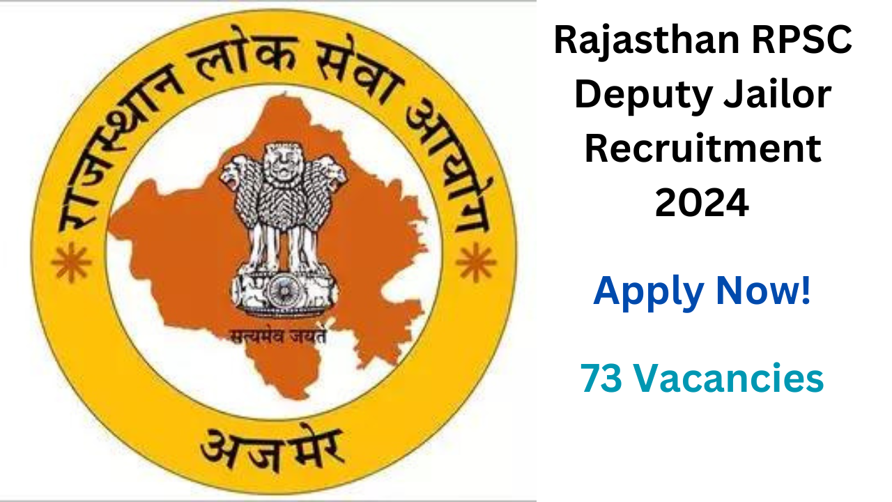 RPSC Deputy Jailor Vacancy 2024: Online Application for 73 Post, government job portal details sarkariclerks.