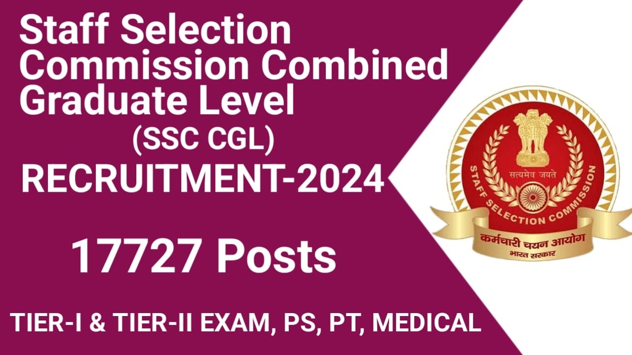 SSC Combined Graduate Level CGL Examination 2024 Apply Online, government job portal details on sarkariclerks.