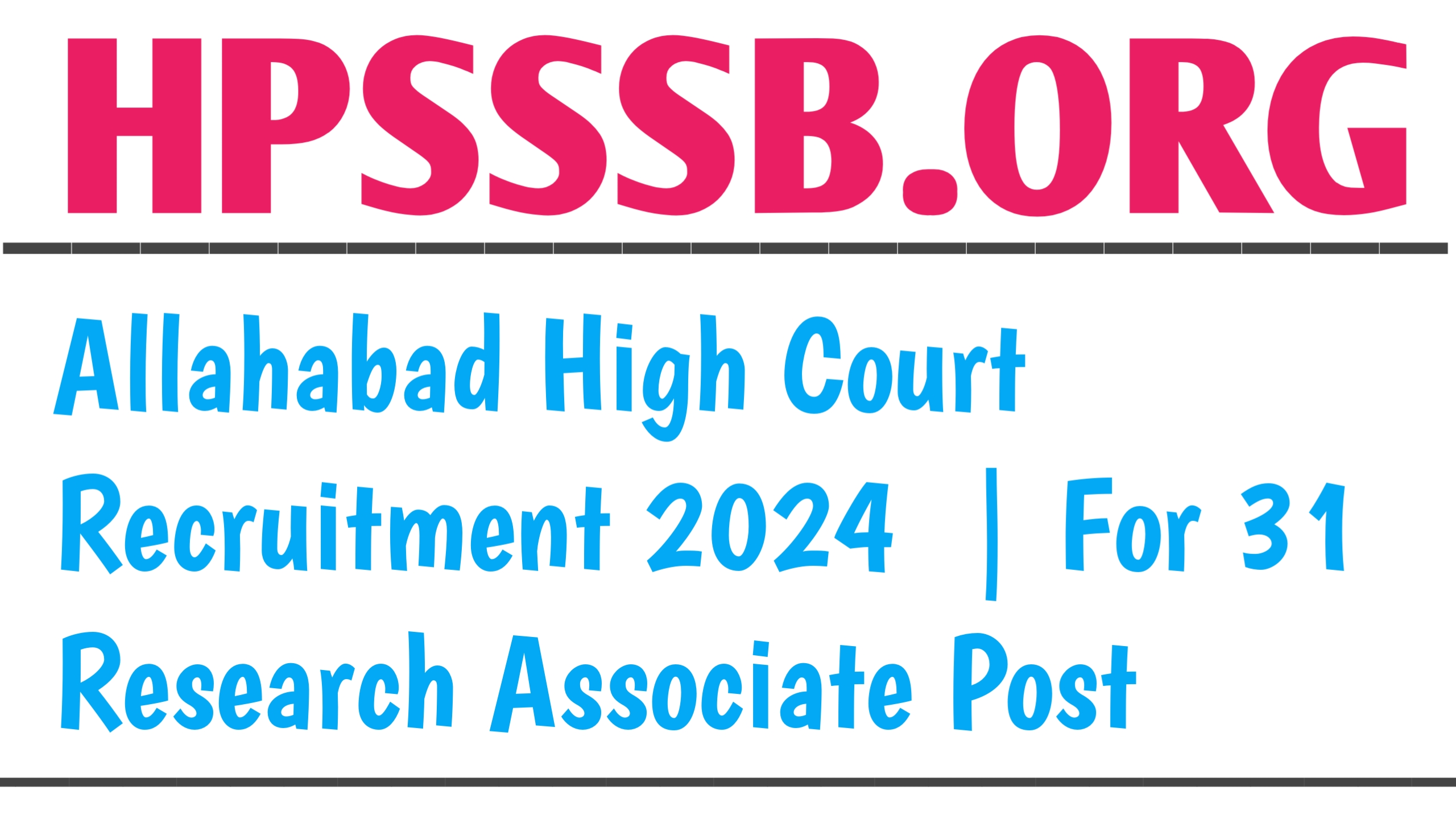 Allahabad High Court Research Associates Recruitment 2024 Apply Online for 31 Post, government job portal details on sarkariclerks.